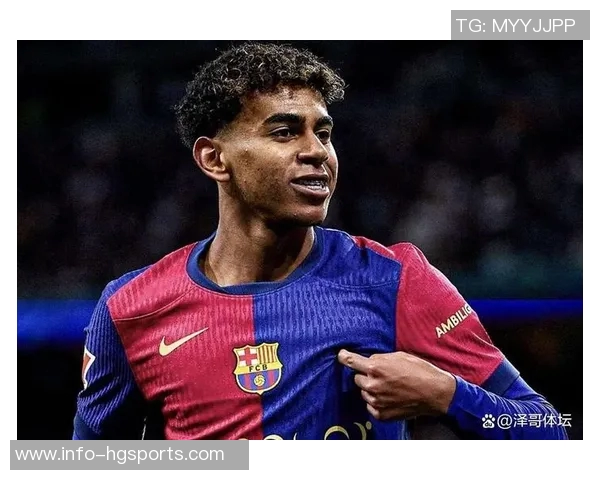 亚马尔19岁前欧冠进球7个超越劳尔仅次于姆巴佩