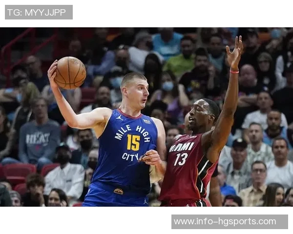 阿德巴约缺席两场后有望复出热火明日对阵掘金迎战机遇 阿德巴约缺席两场后有望复出热火明日对阵掘金迎战机遇